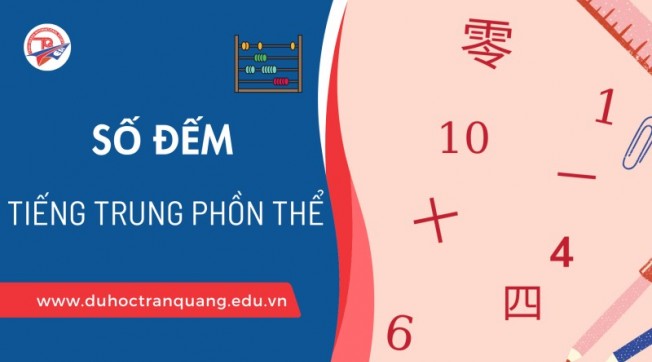 Học số đếm tiếng Trung phồn thể siêu dễ cùng Du học Quốc tế Trần Quang